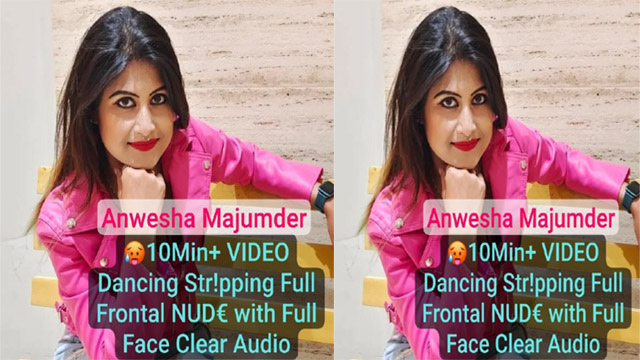 Anwesha Majumder Famous Model – Most Demanded Latest 10Min+ Premium Live